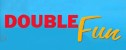 Double Fun